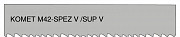 Пила ленточная по металлу komet m42-spez v /sup v биметалл Ярославль
